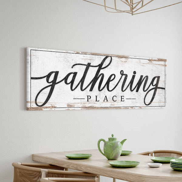 Gathering Place Kitchen Sign Canvas Wall Art Decor